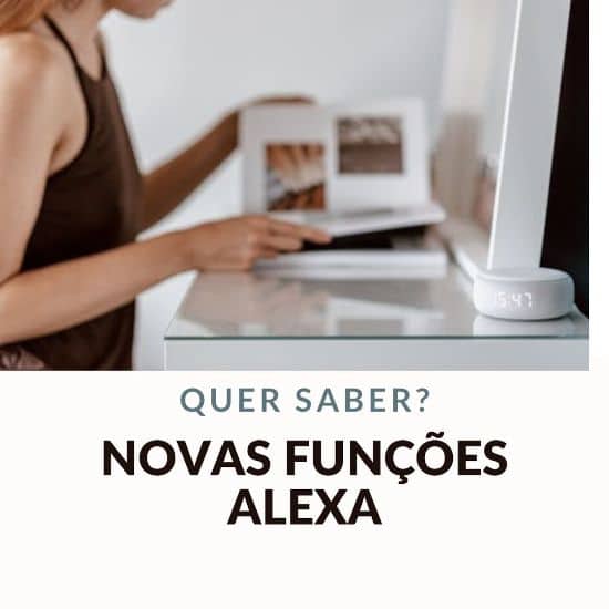 Novas Funções Alexa